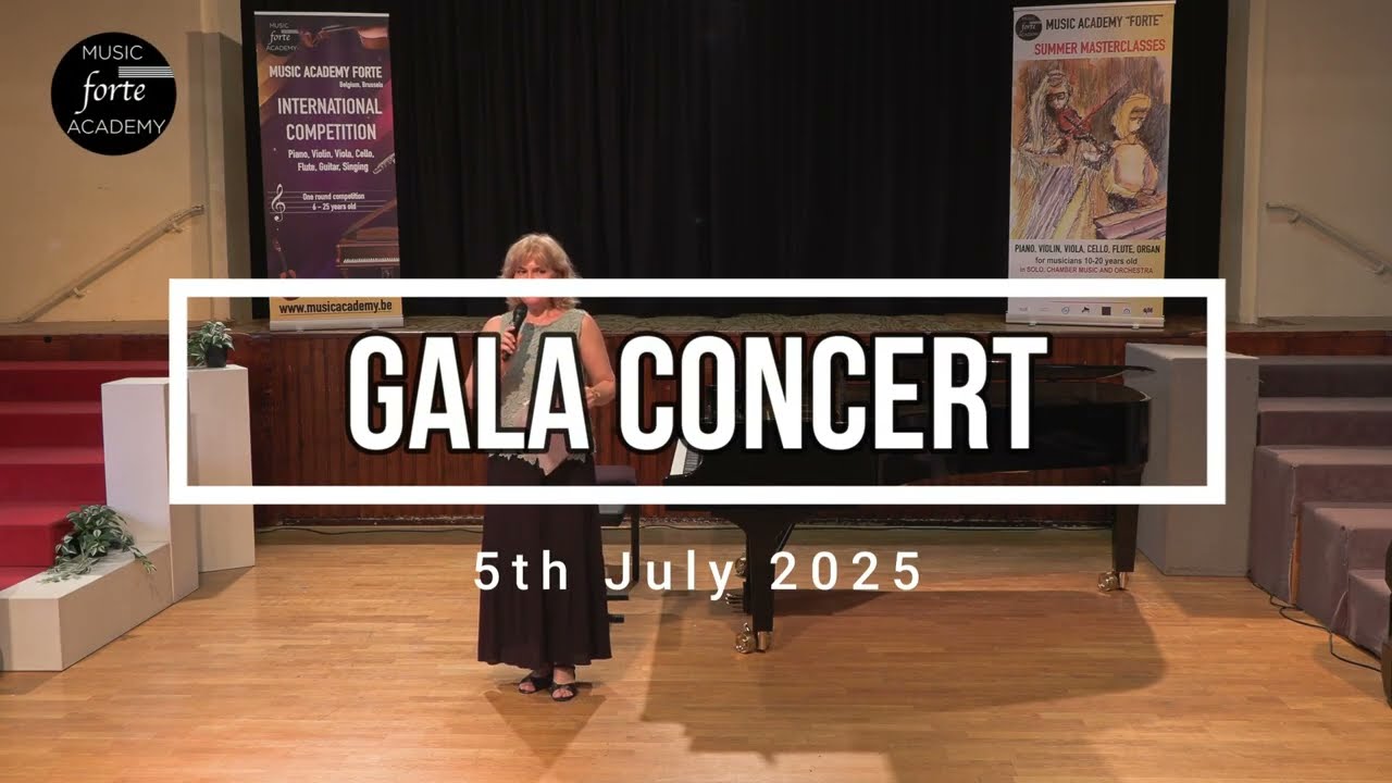 International Competition MUSIC ACADEMY FORTE 2025 - GALA CONCERT 5th July 2025 - full