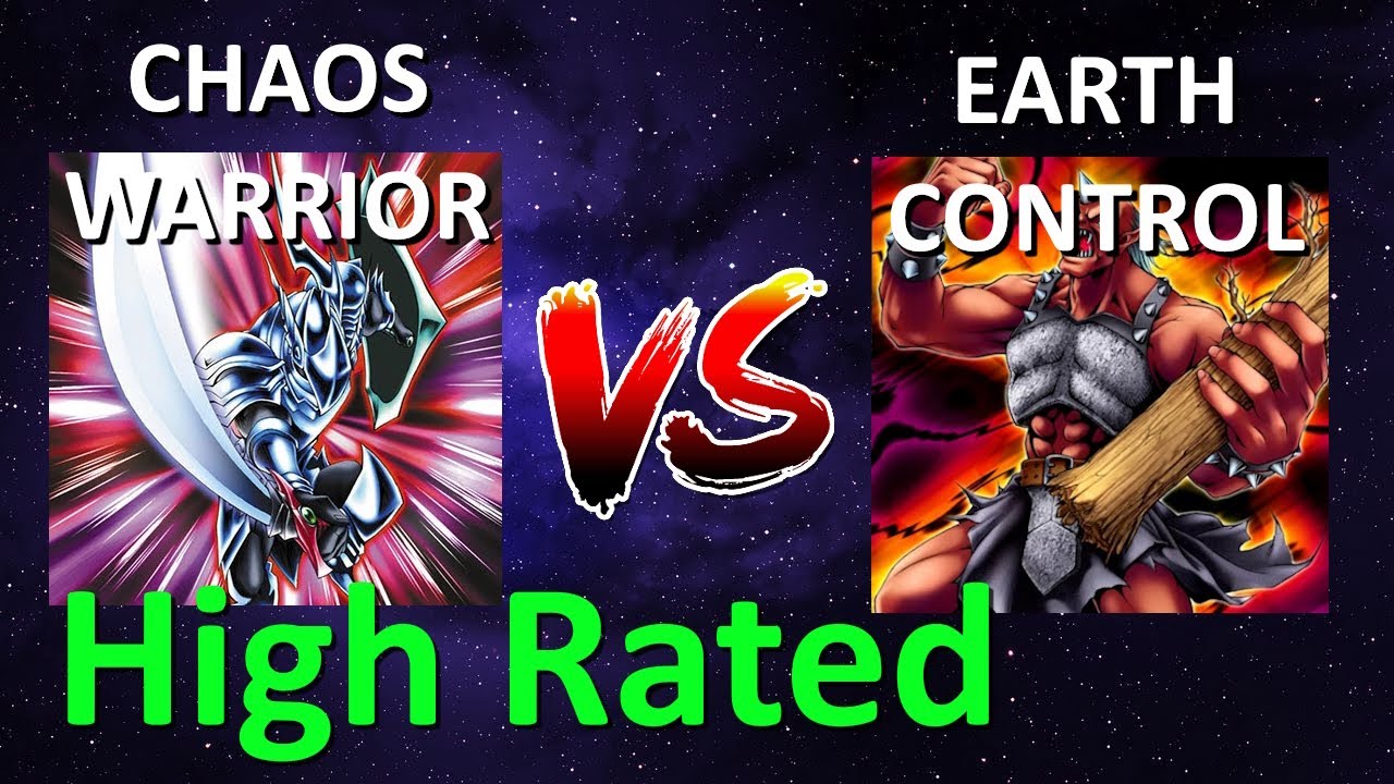 Chaos Warrior vs Earth control | High Rated | Goat Format | Dueling Book