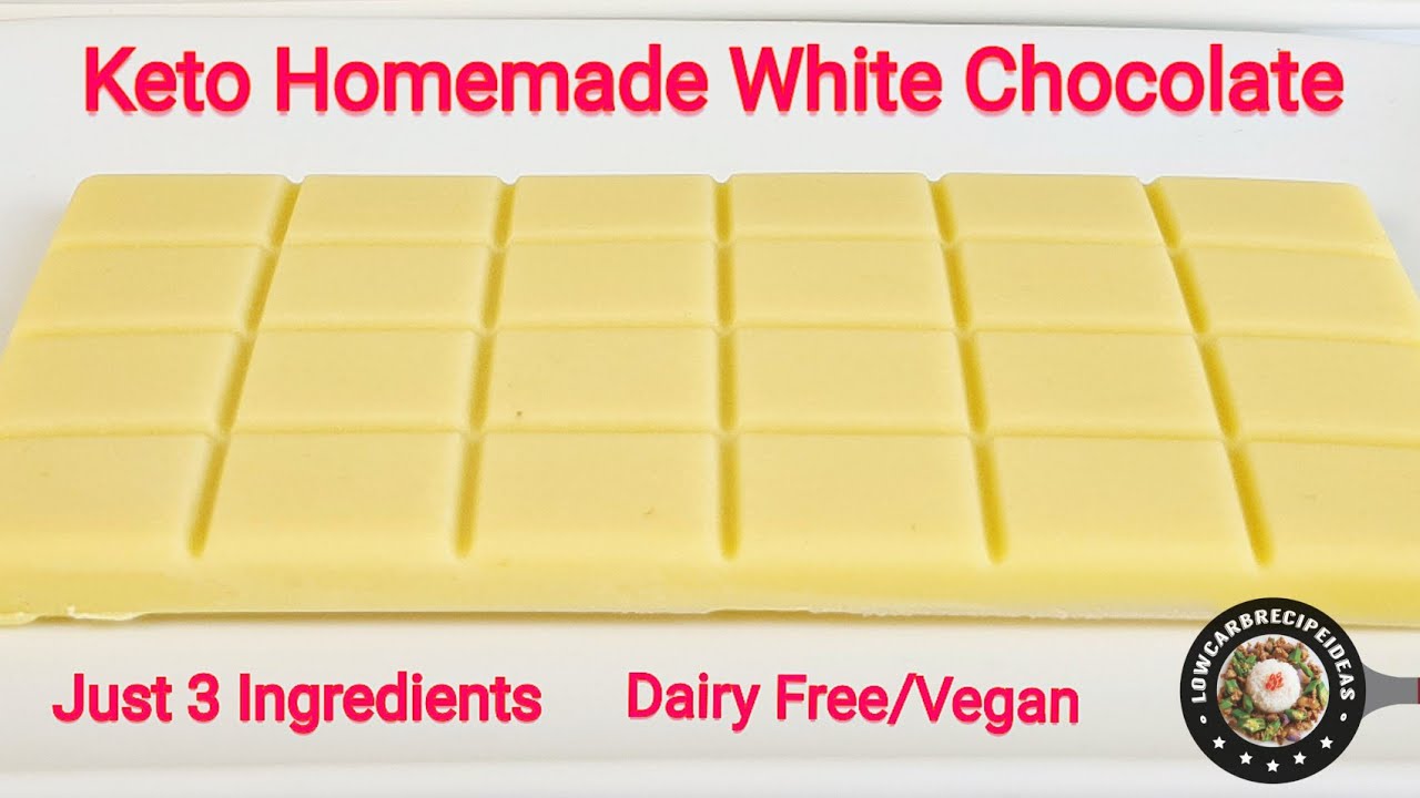 HOW TO MAKE KETO HOMEMADE WHITE CHOCOLATE | JUST 3 INGREDIENTS | DAIRY FREE | VEGAN