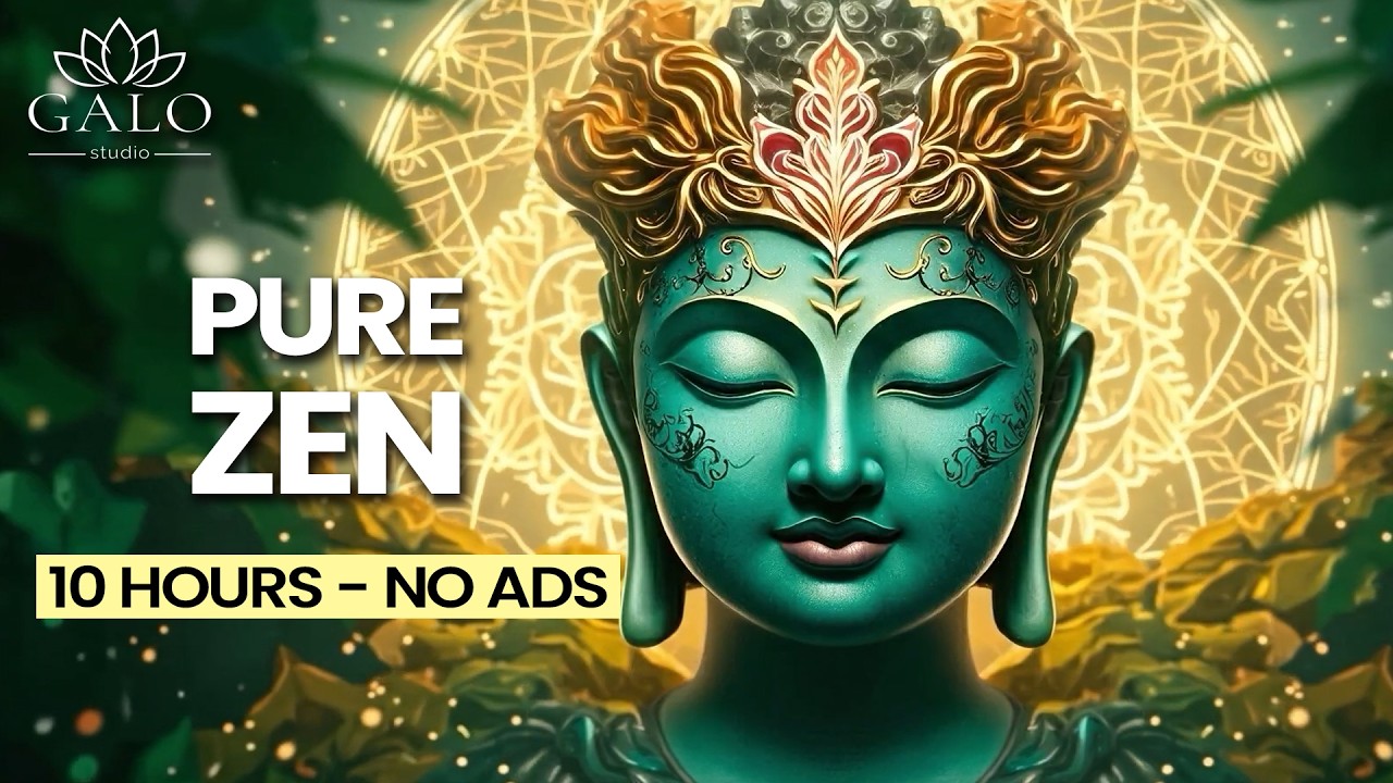 🧘‍♂️ Enter Pure Zen Stillness 10 Hours of #meditation Music (No Ads) | No Ads | Galo Studio Zen