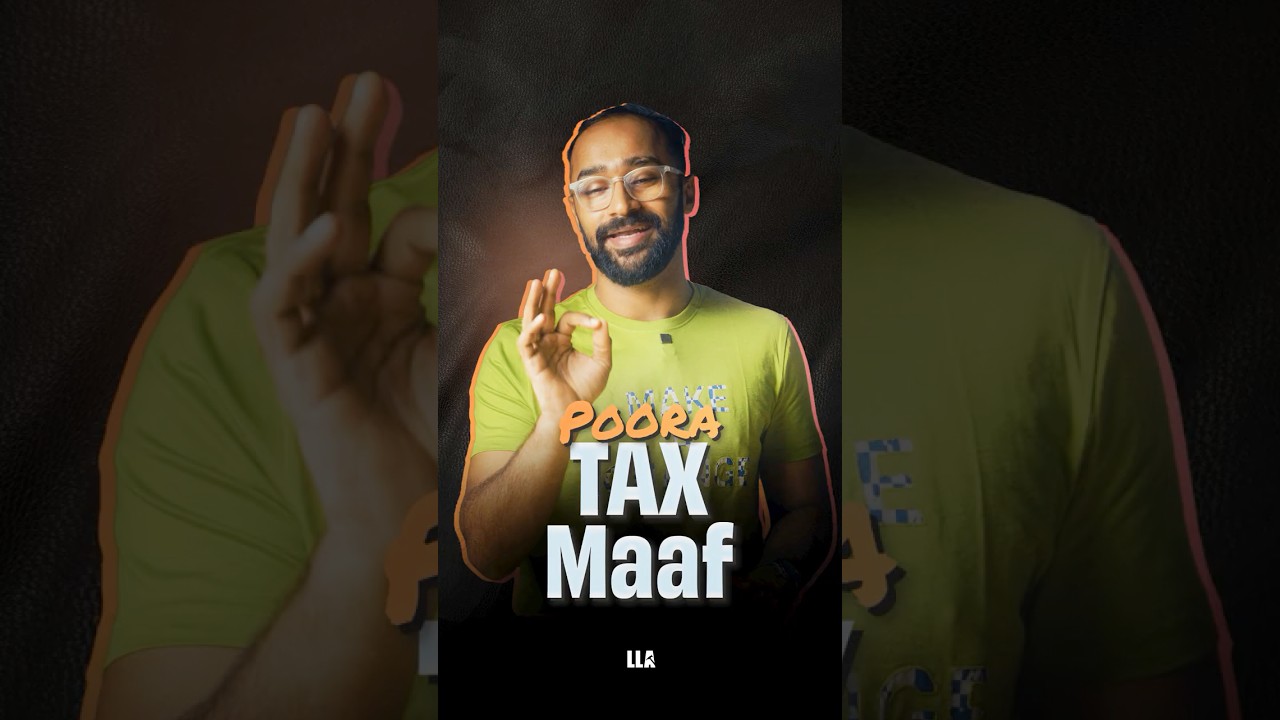 Poora Tax Maaf | #LLAShorts 1295