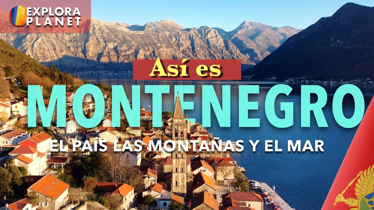 MONTENEGRO | Así es MONTENEGRO | El País entre Croacia y Serbia