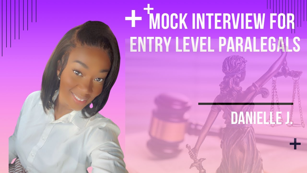 Mock Interview for paralegal | Tips for an Interview | Help with securing a paralegal position