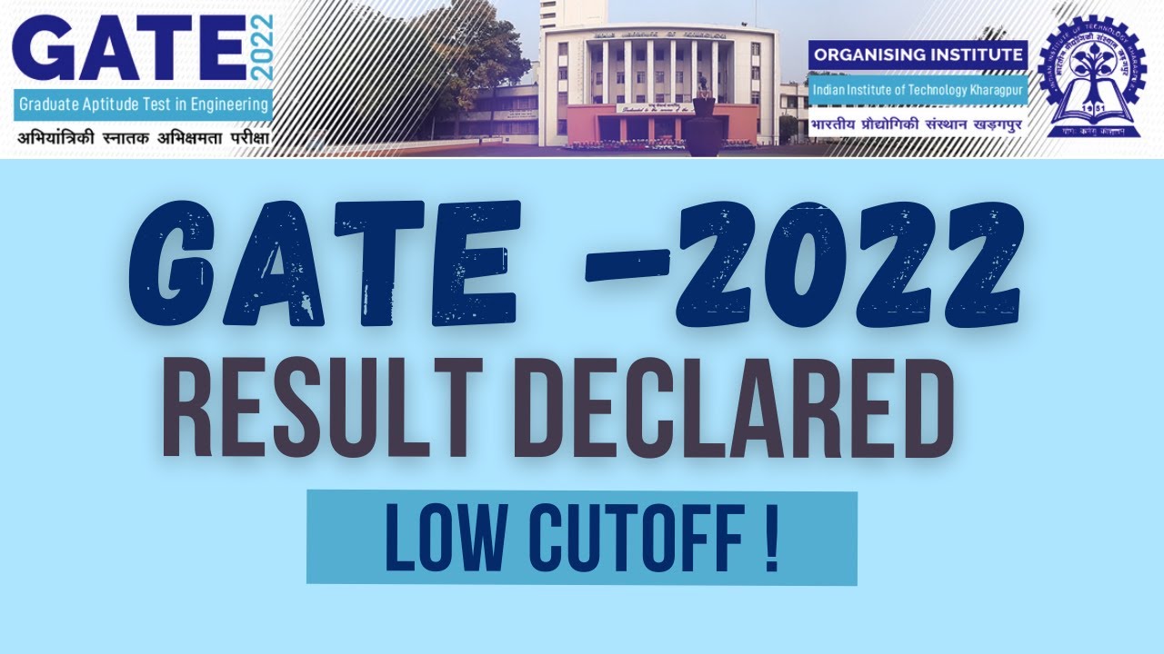 GATE 2022: Result Declared | Low Cut-Off | Check Your Result | All 'Bout Chemistry