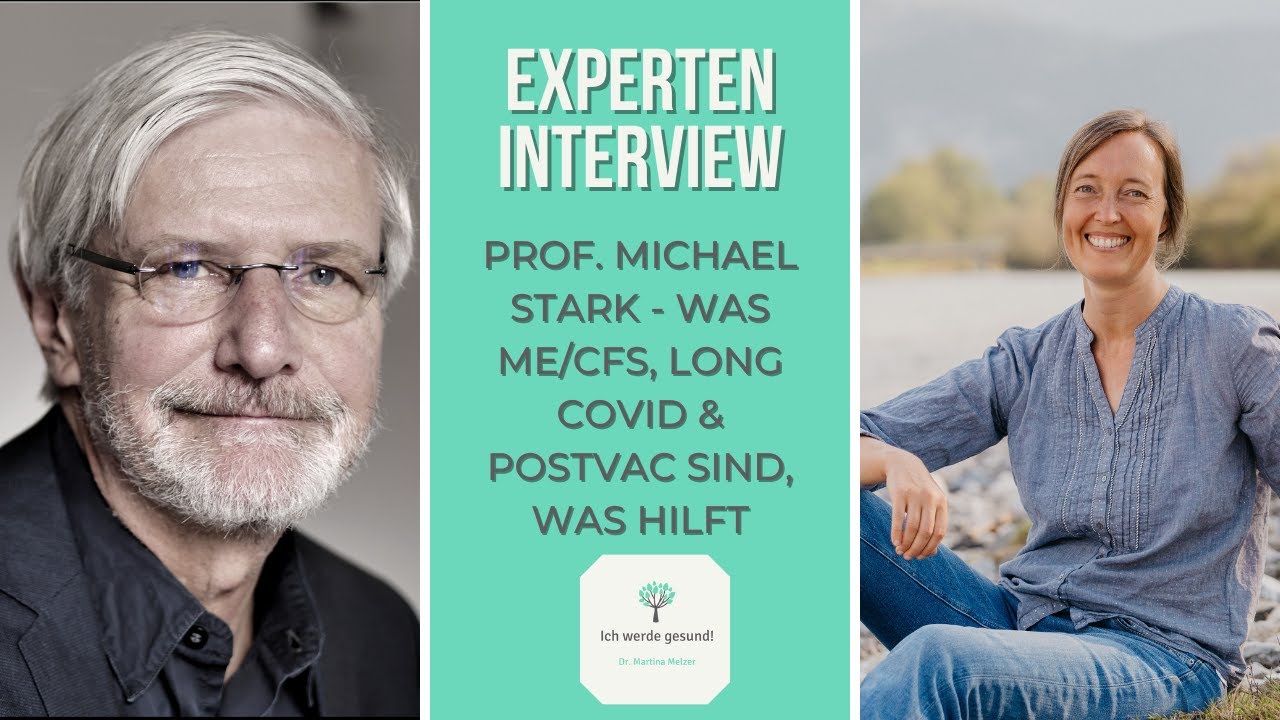 Prof. Michael Stark: Was Long Covid, ME/CFS & Postvac sind, was hilft