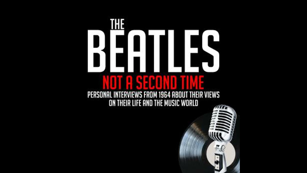 Not a Second Time - Previously Unreleased Interviews - Derek Taylor