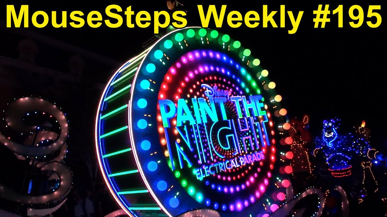 MouseSteps Weekly #195: Disneyland; Magic Morning; Haunted Mansion; Paint the Night; Grand Legacy
