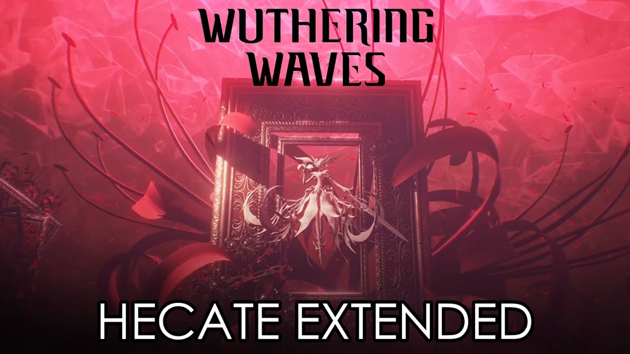 Wuthering Waves OST - Hecate Extended