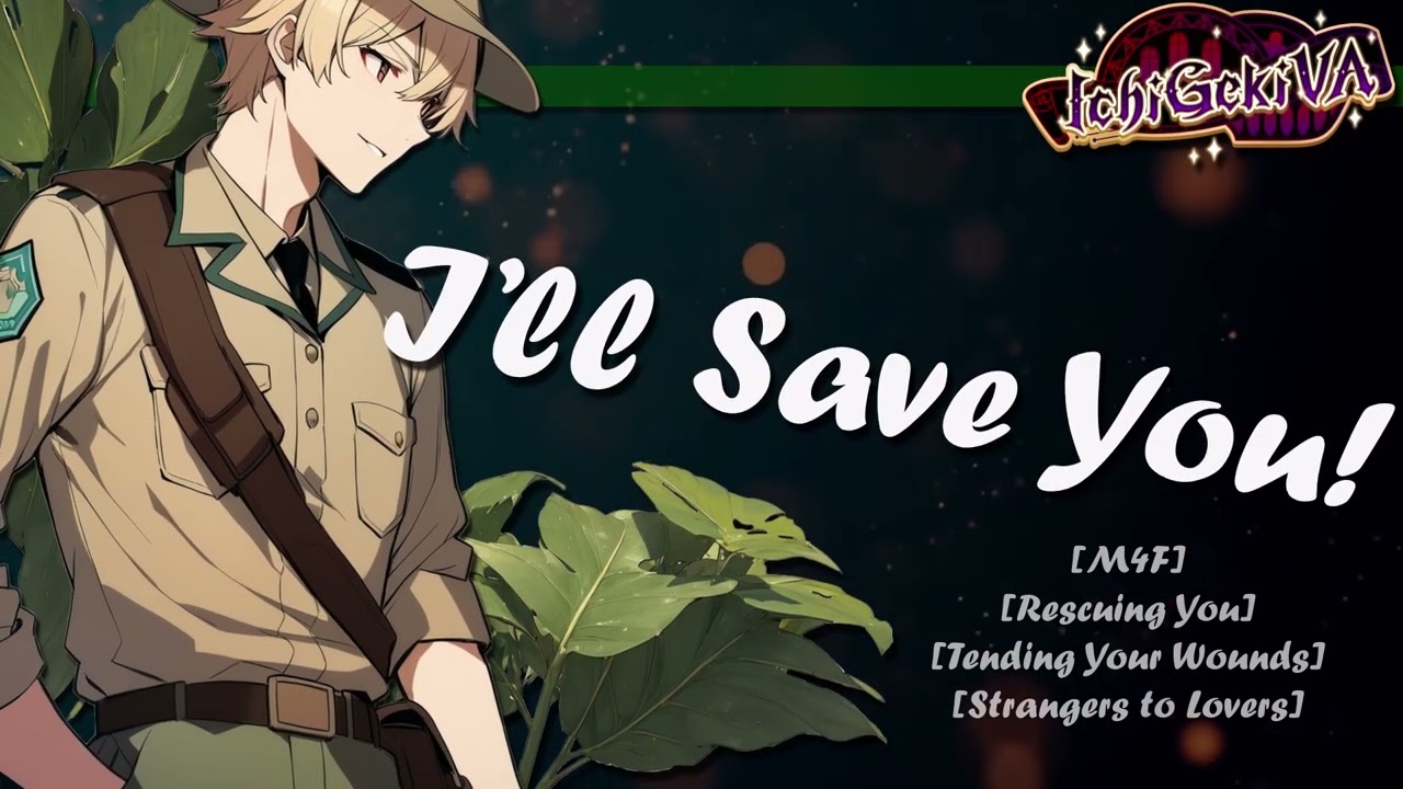 Cute Park Ranger Rescues You! [M4F] [Tending Your Wounds] [Strangers to Lovers] [Boyfriend Roleplay]