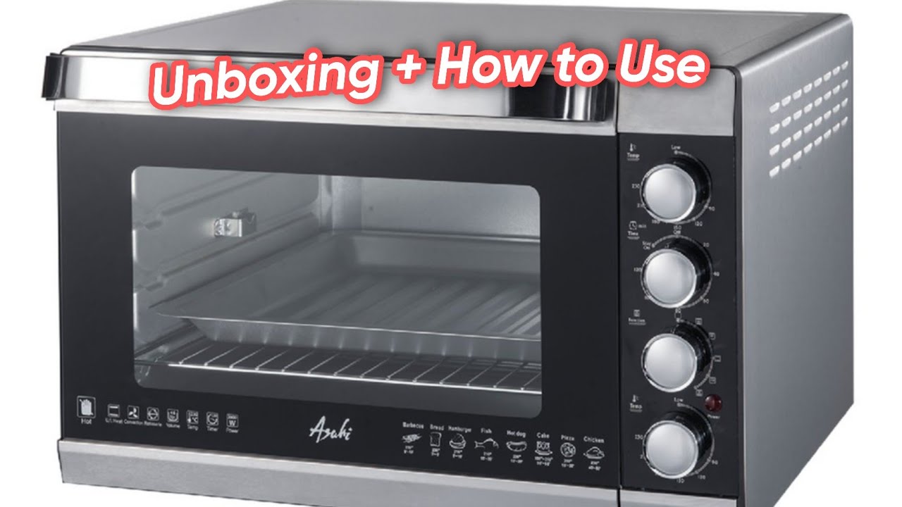 ASAHI 46L ELECTRIC CONVECTION OVEN | Unboxing + How To Use (Tagalog) #electricoven | Ann Rivera