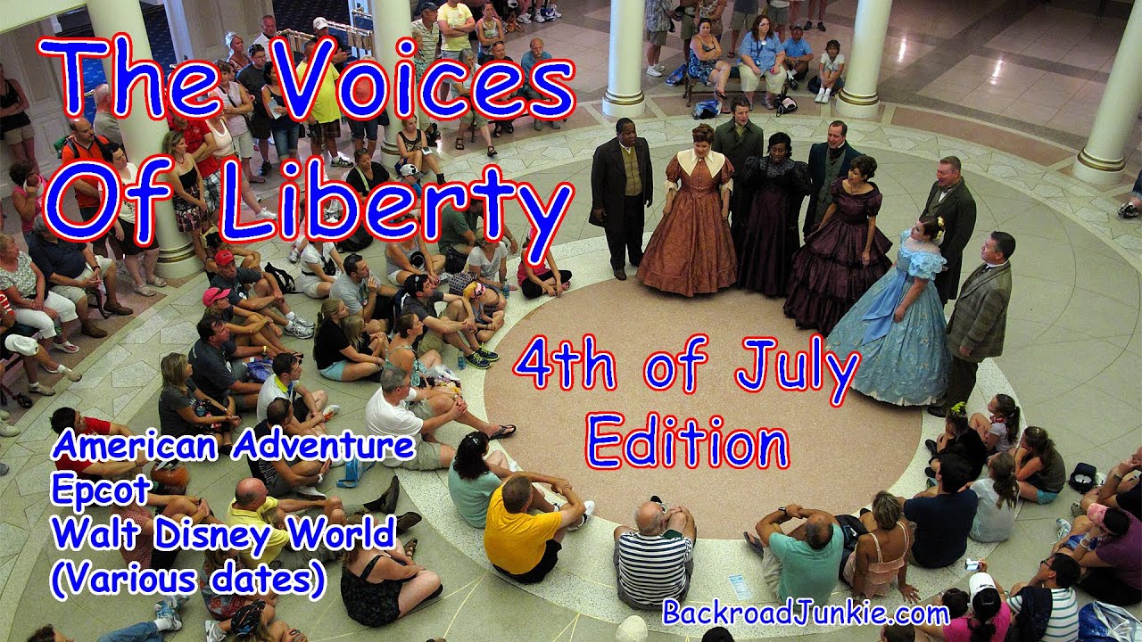 The Voices Of Liberty (4th of July Edition) | American Adventure | Epcot | Walt Disney World