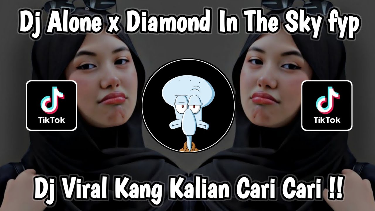 DJ ALONE || DIAMON IN THE SKY MENGKANE VIRAL TIKTOK JEDAG JEDUG FUL BAS 2023 TERBARU