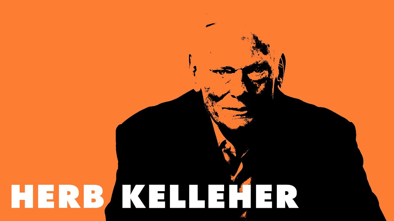 Herb Kelleher - Leadership: Putting Employees First