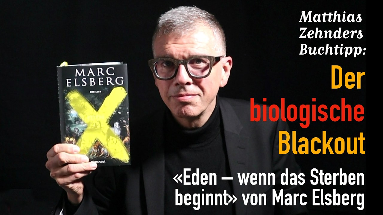 Der biologische Blackout: Marc Elsbergs Thriller «Eden»