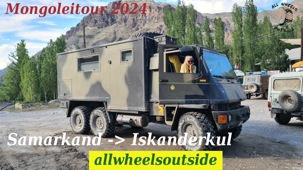 Mongolei-Tour 2024; Von Samarkand bis zum Iskanderkul