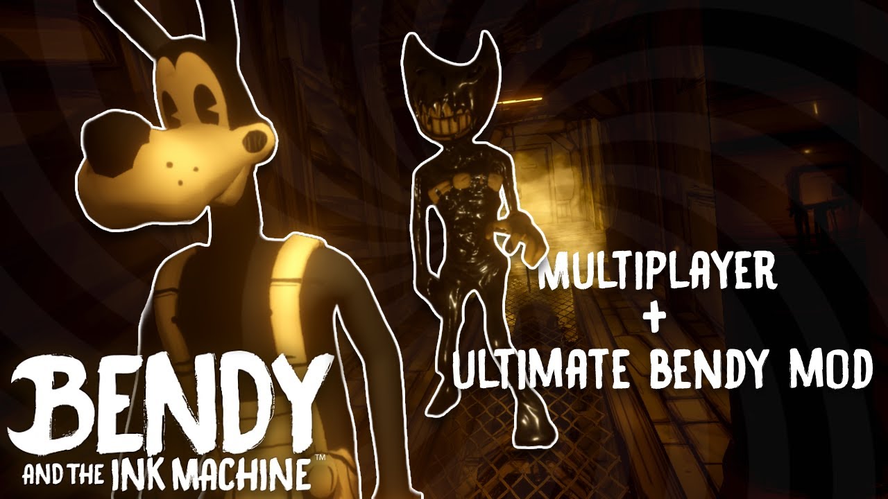Многопользовательская игра + Ultimate Bendy Mod! | Bendy and the Ink Machine