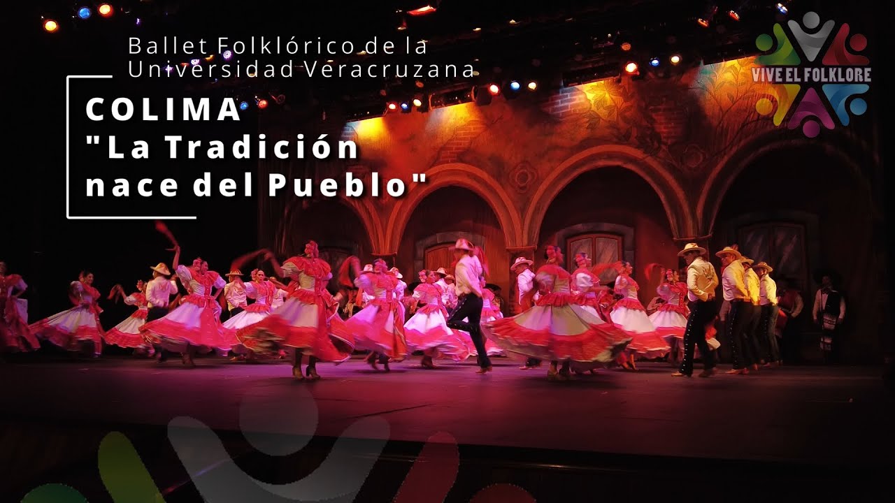 Colima - Ballet Folklórico de la Universidad Veracruzana