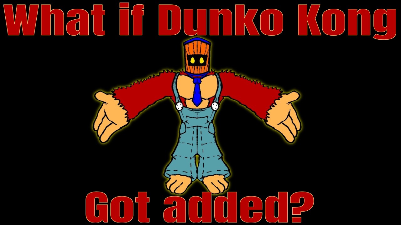 What If Dunko Kong was Added to The Catastrophes?
