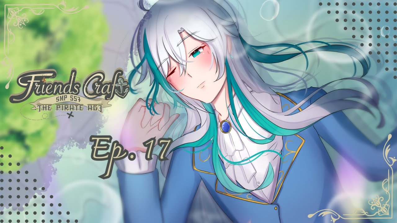 【LIVE🔴FriendsCraft SMP SS7】The Pirates Age EP.17 ไปใช้ชีวิตให้คุ้มค่า (End)