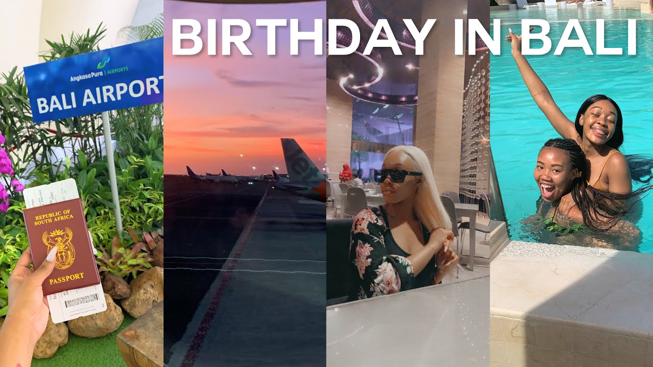 BIRTHDAY IN BALI: 24hours of Travel, Dinner | OG PARLEY