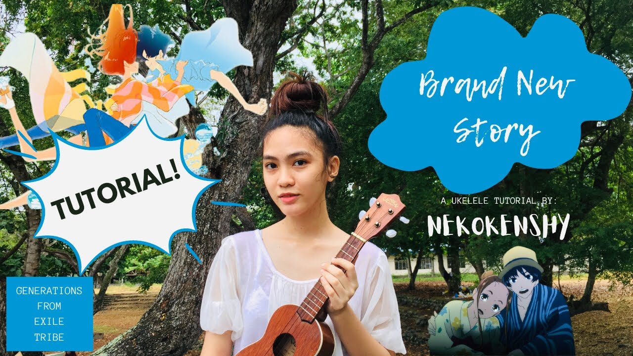 Ukulele Tutorial Brand New Story By: Generations from Exile Tribe | Ride Your Waves