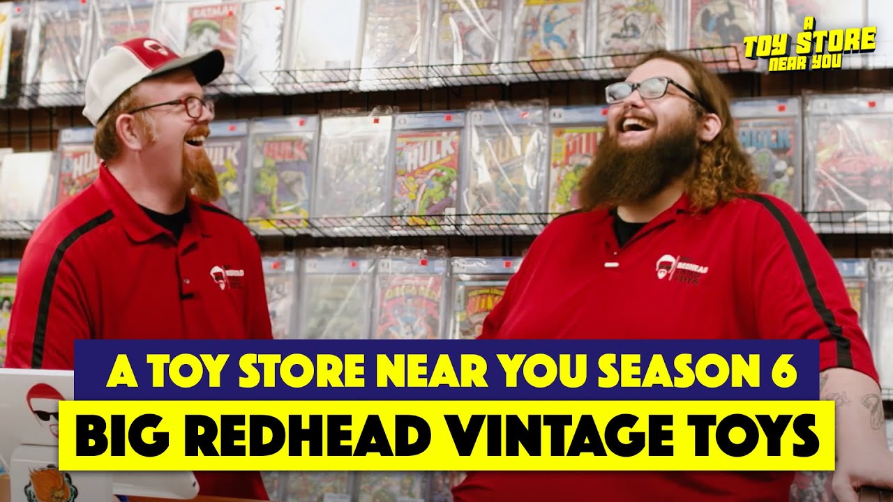 A Toy Store Near You Season 6 - Big Redhead Vintage Toys - FULL EPISODE
