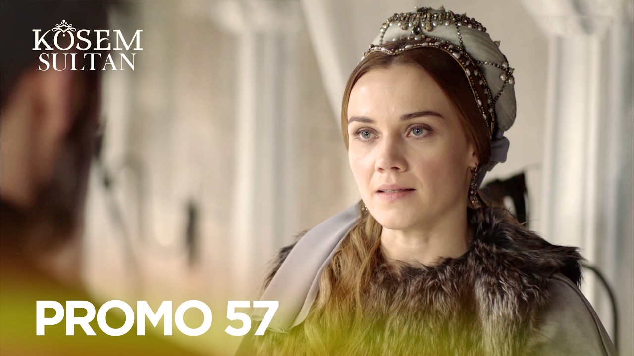 Kosem Sultan Promo 57 | Turkish Drama