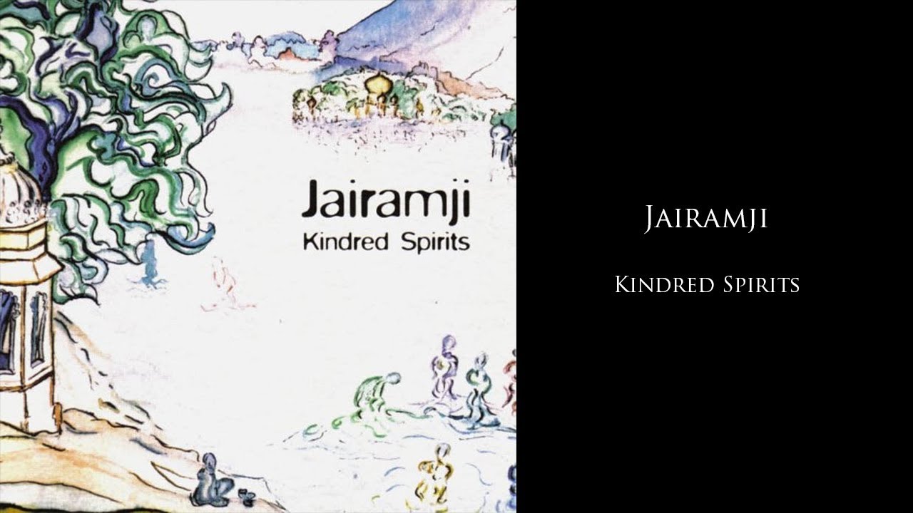 Jairamji - Kindred Spirits (Full Album)