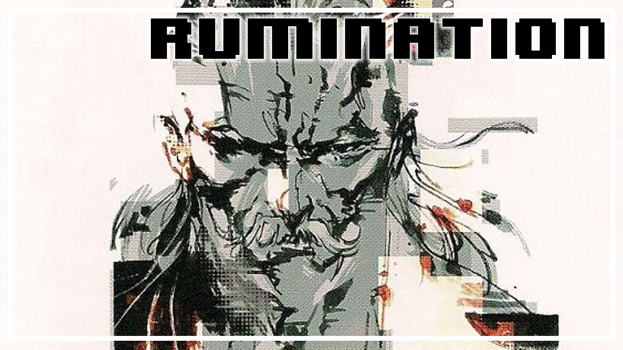 Rumination Analysis on Metal Gear Solid 4 Guns of the Patriots