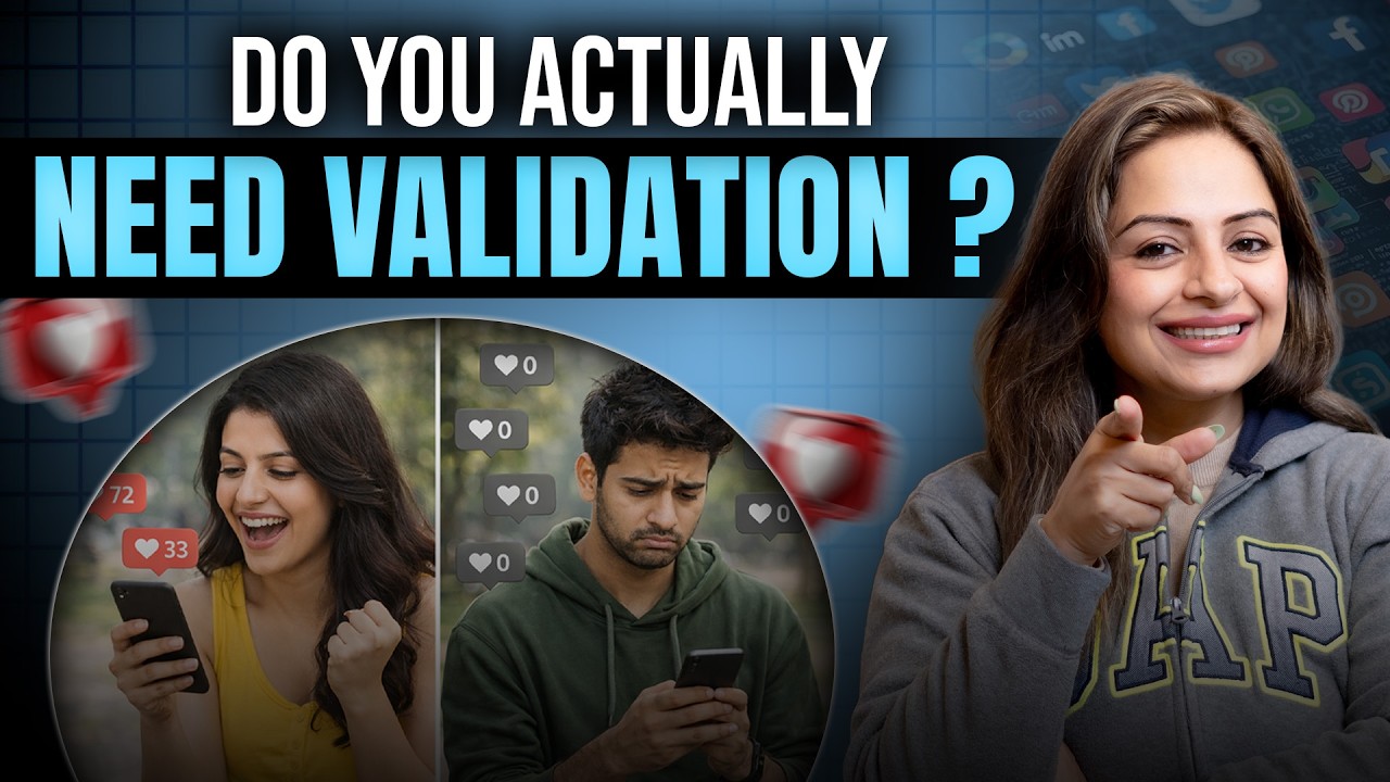 Validation Trap: How It Lowers Self Esteem | Confidence vs Validation Explained - Dr. Neha Chugh