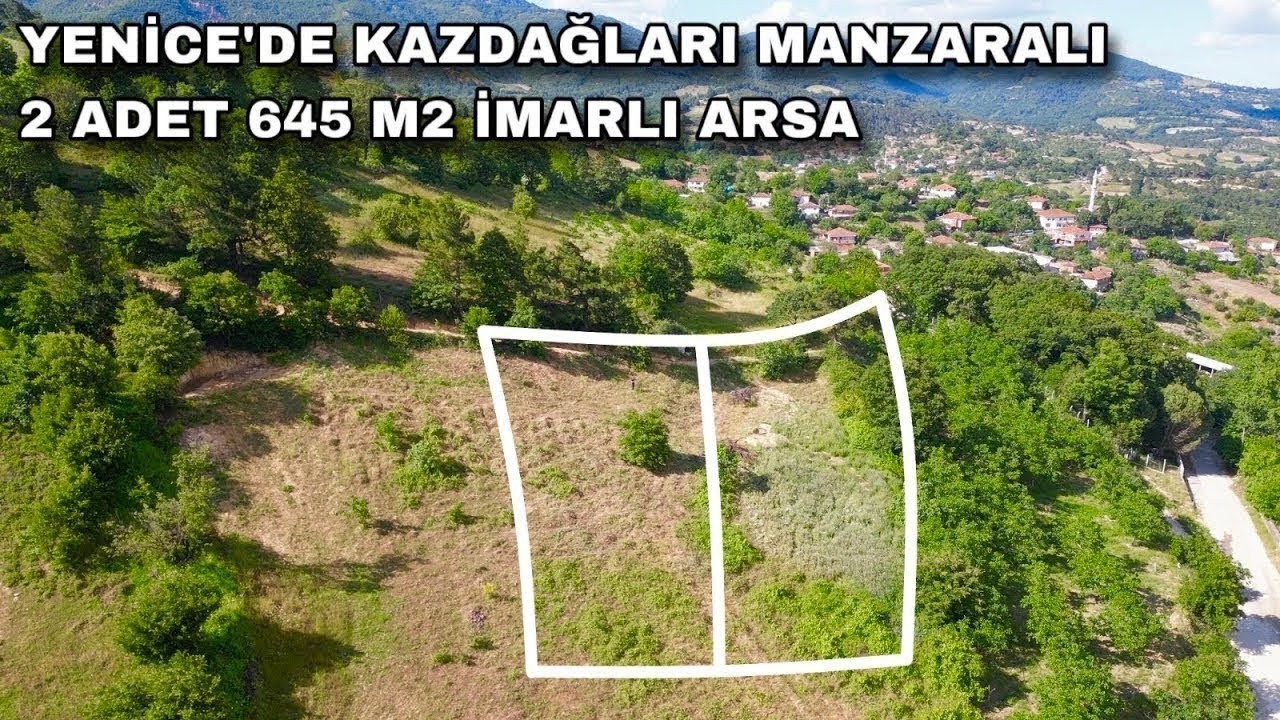 2344- YENİCE KAZDAĞLARINDA ORMAN MANZARALI 2 ADET 645 M² İMARLI ARSA
