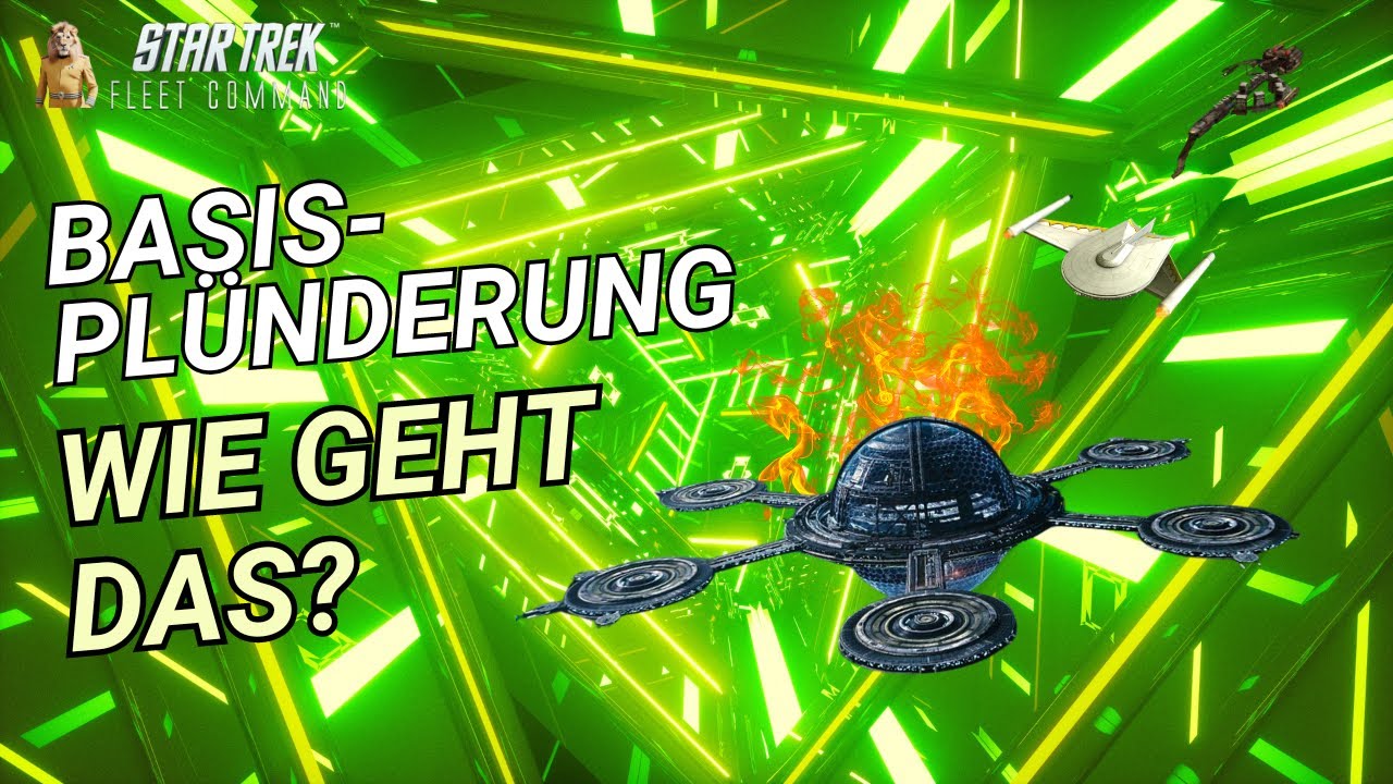 Wie plündert man Basen? | Wie spielt man Star Trek Fleet Command? | Outside Views STFC Deutsch