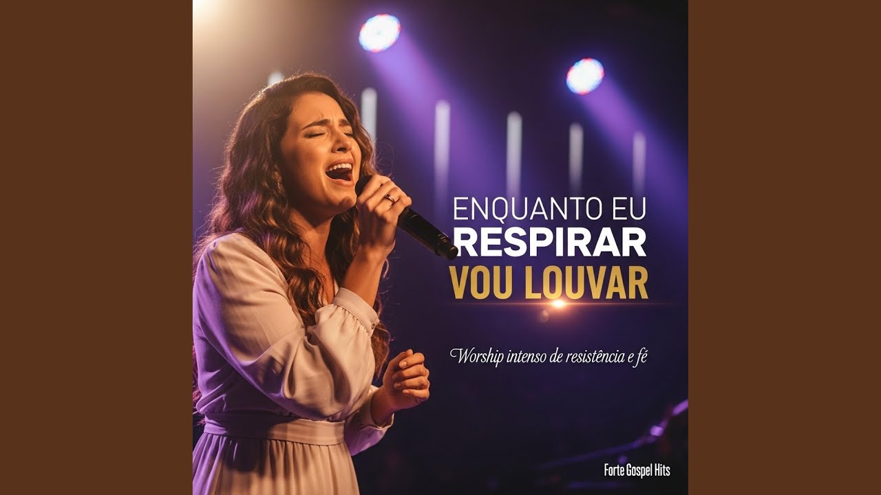 Enquanto Eu Respirar, Vou Louvar