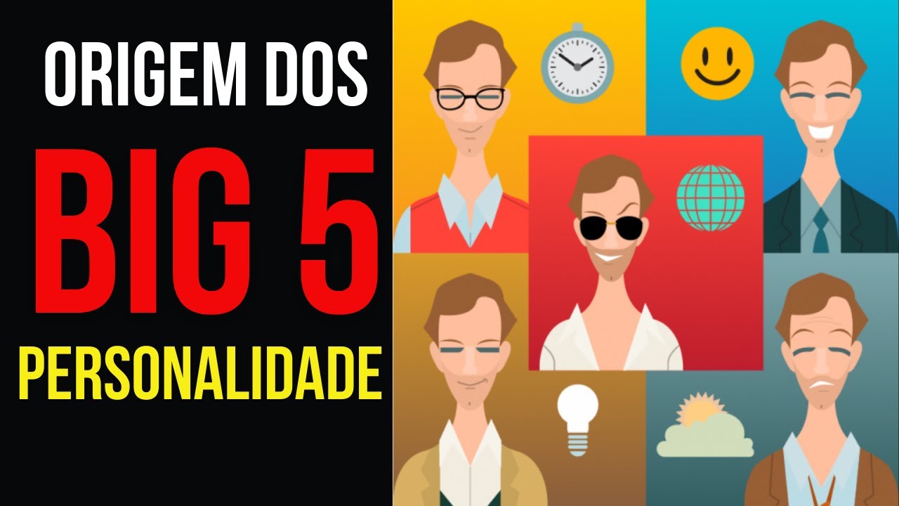 A ORIGEM DOS BIG FIVE DA PERSONALIDADE: TEORIAS DOS TRAÇOS DA PERSONALIDADE