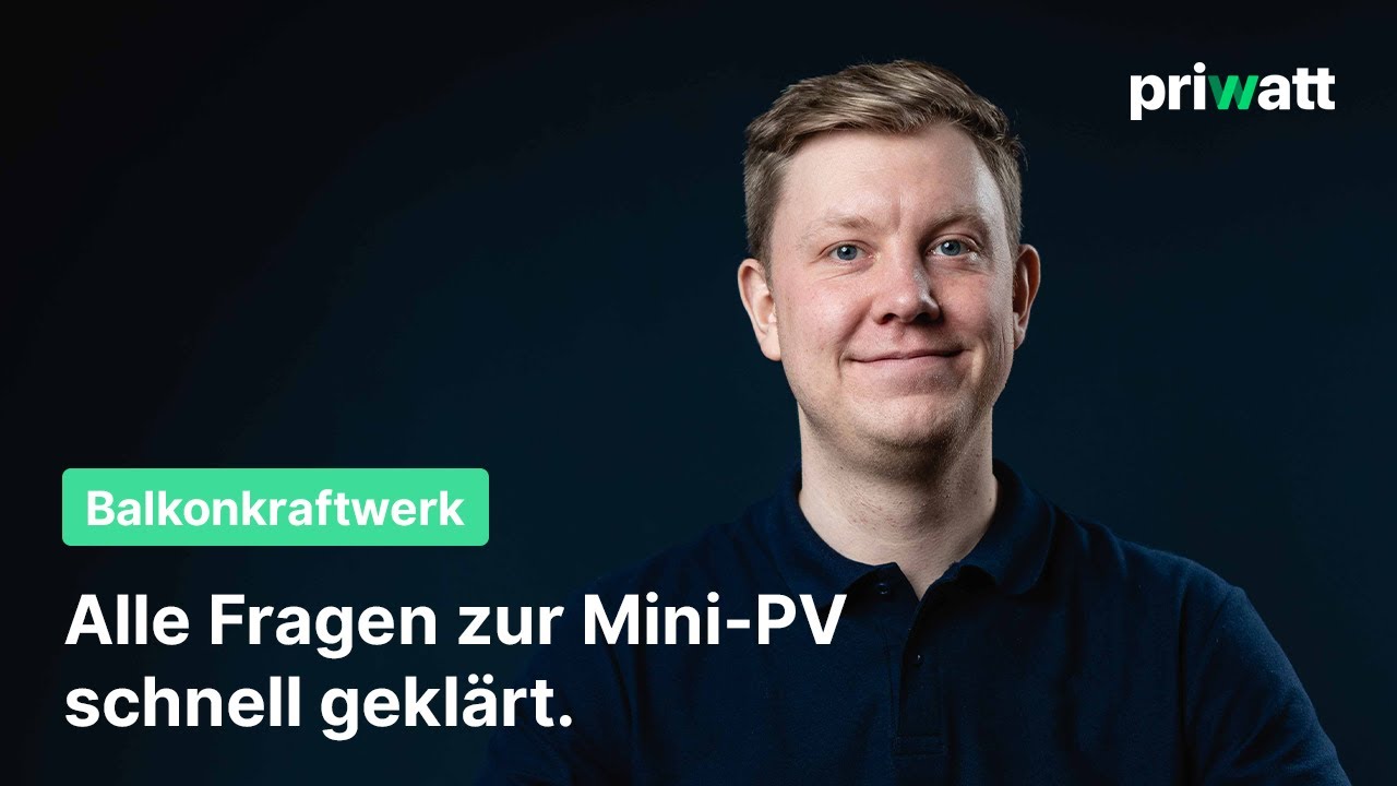 Q&A Balkonkraftwerk: Alle Fragen zur Mini-PV schnell geklärt | priwatt