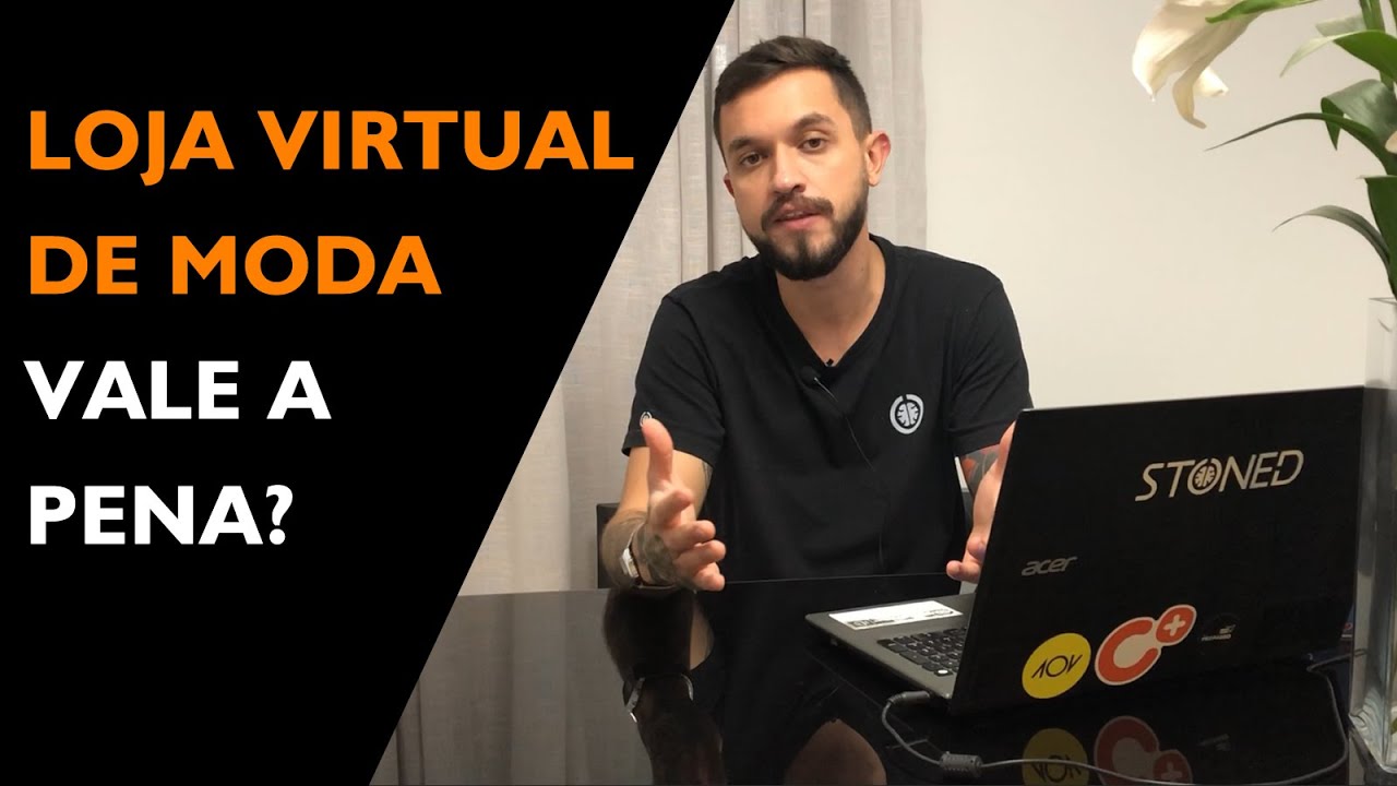 LOJA VIRTUAL DE MODA VALE A PENA?