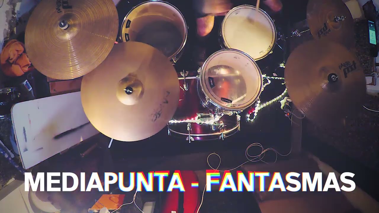 Mediapunta | Fantasmas | Drum Cover