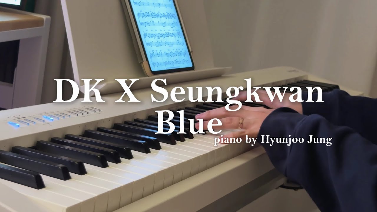도겸X승관 (SEVENTEEN) - Blue Piano Cover Sheet Music