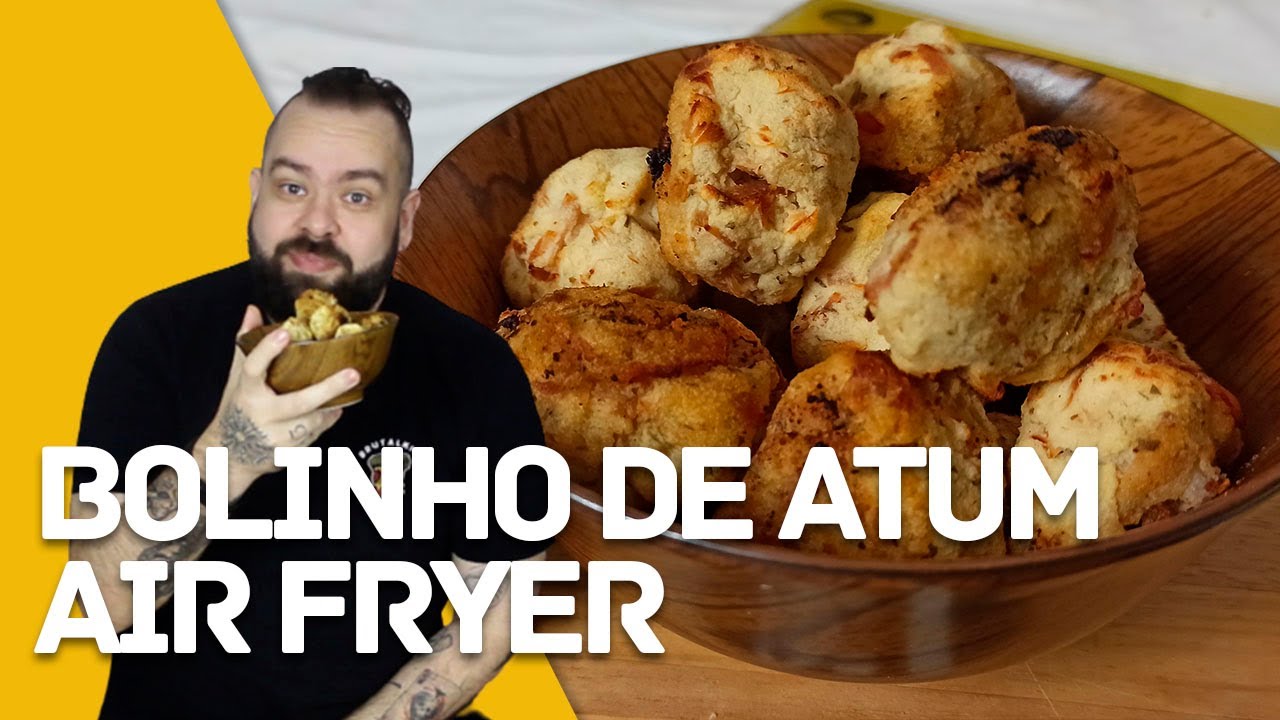 COMO FAZER BOLINHO DE ATUM COM BATATA NA AIR FRYER
