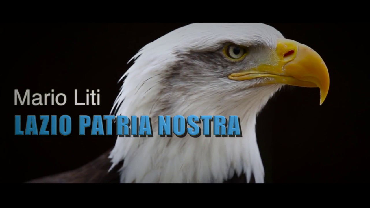 LAZIO PATRIA NOSTRA - Mario Liti