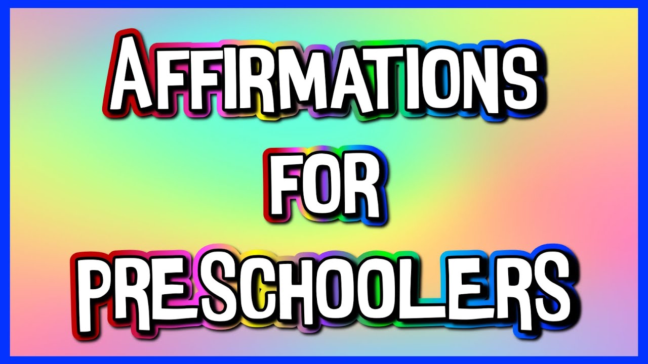 25 Morning Affirmations for Preschoolers, Pre-K and Kinder  #sandzaffirmations #positiveaffirmations