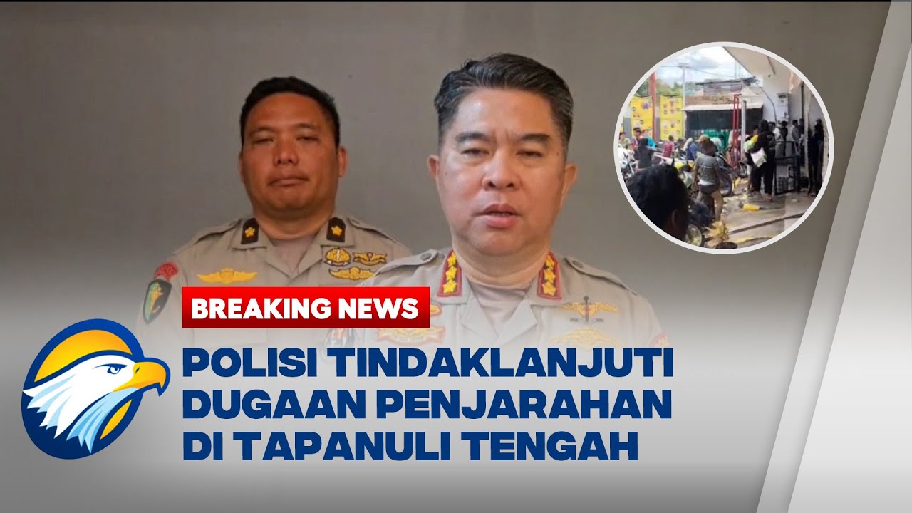 BREAKING NEWS - Polda Sumut dan Polres Tapanuli Tengah Pantau Situasi Pasca Penjarahan