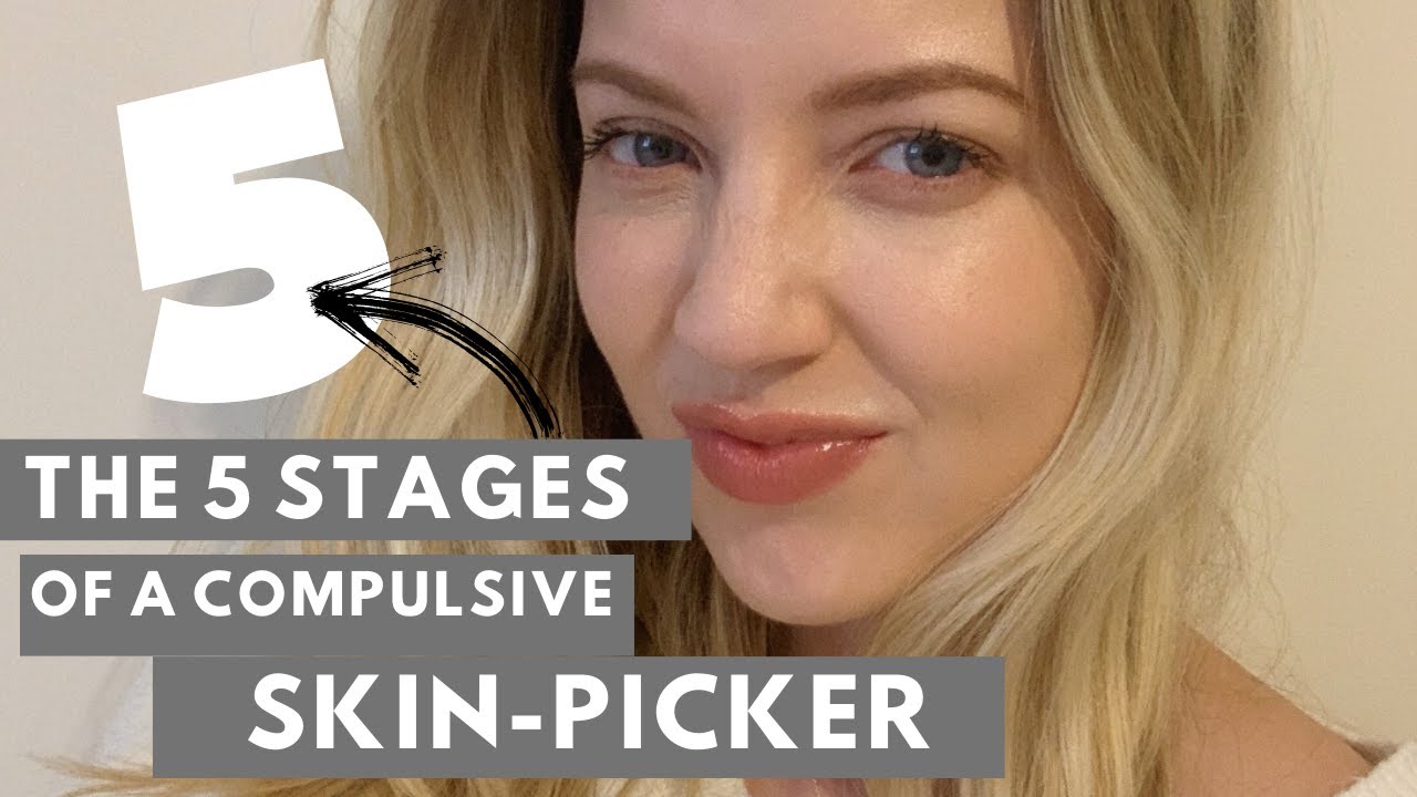 SKIN PICKING GOT YOU DOWN? DID YOU KNOW THESE 5 STAGES OF COMPULSIVE SKIN PICKING? 🤔😟