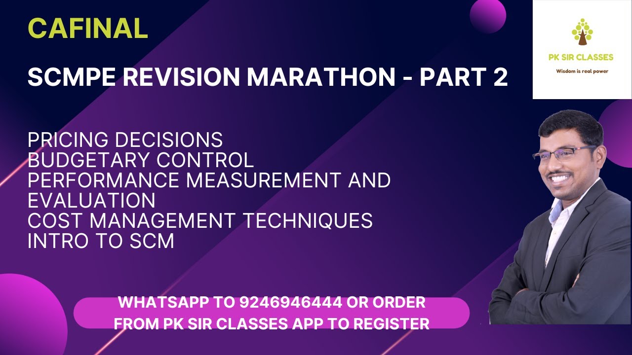 CA FINAL SCMPE REVISION MARATHON IN ENGLISH - PART 2 - 11 HRS - CA PRASANNA KUMAR - PK SIR