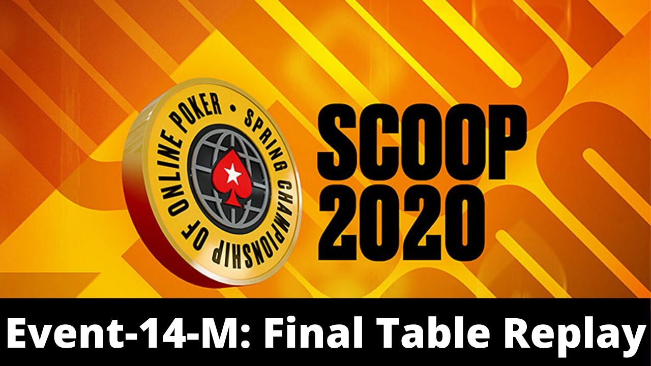 SCOOP 2020 | $109 NLHE Event 14-M Final Table Replay