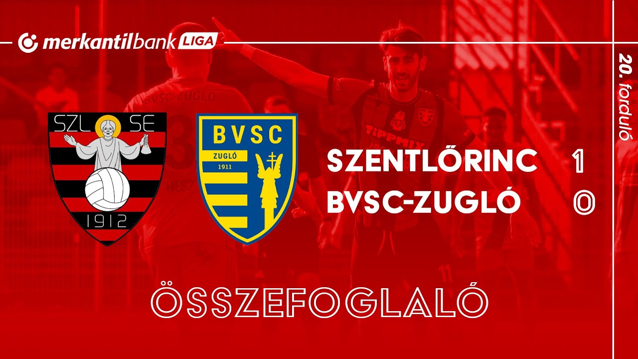 Összefoglaló | Szentlőrinc - BVSC-Zugló 1-0 | Merkantil Bank Liga NB II. 20. forduló
