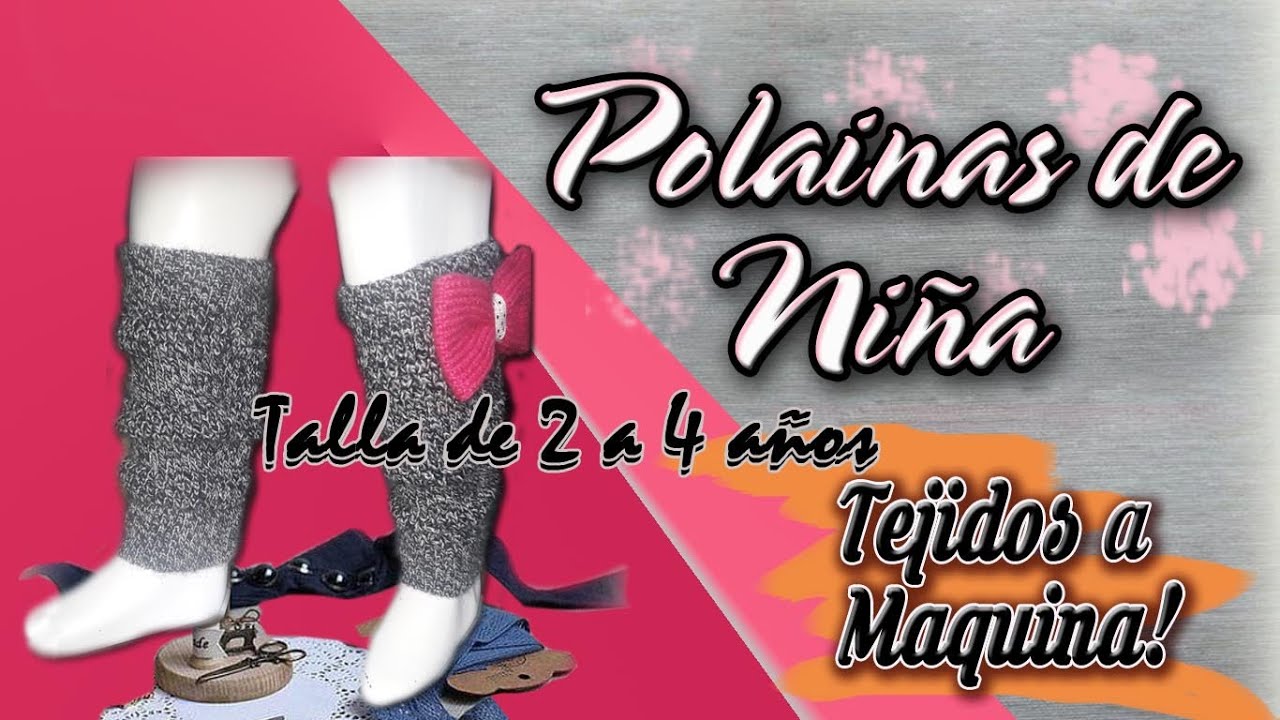 Calienta Piernas de Niña tejido a Maquina paso a paso