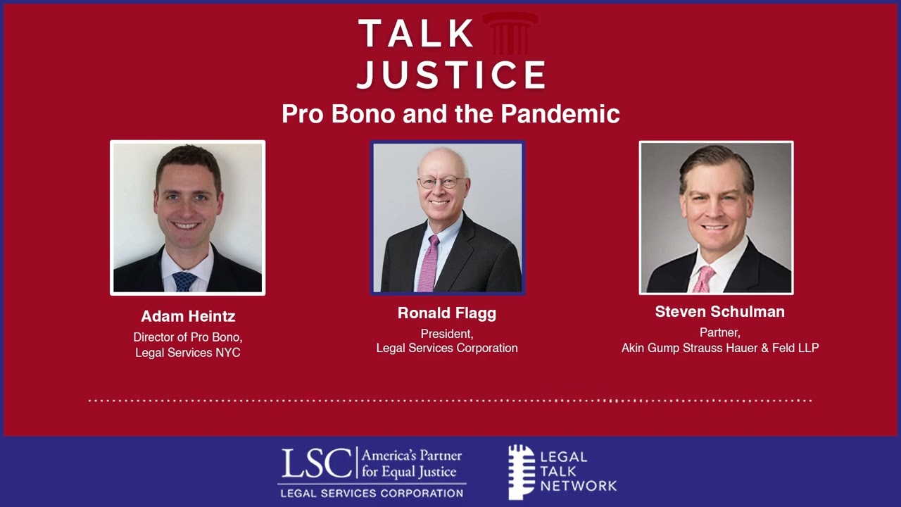 LSC Talk Justice - Ep 31 - Pro Bono and the Pandemic