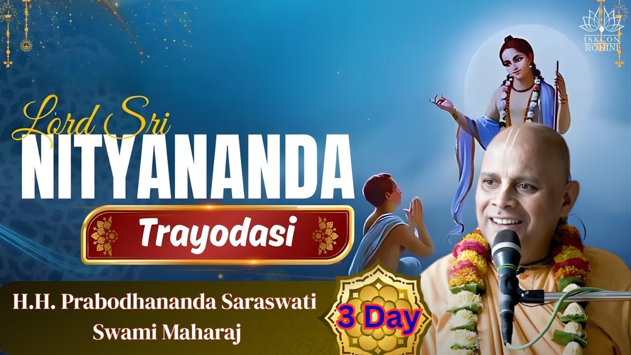 Nityananda Trayodasi - H.H. Prabodhananda Saraswati Swami Maharaj  -- 27th January 2026#iskconrohini