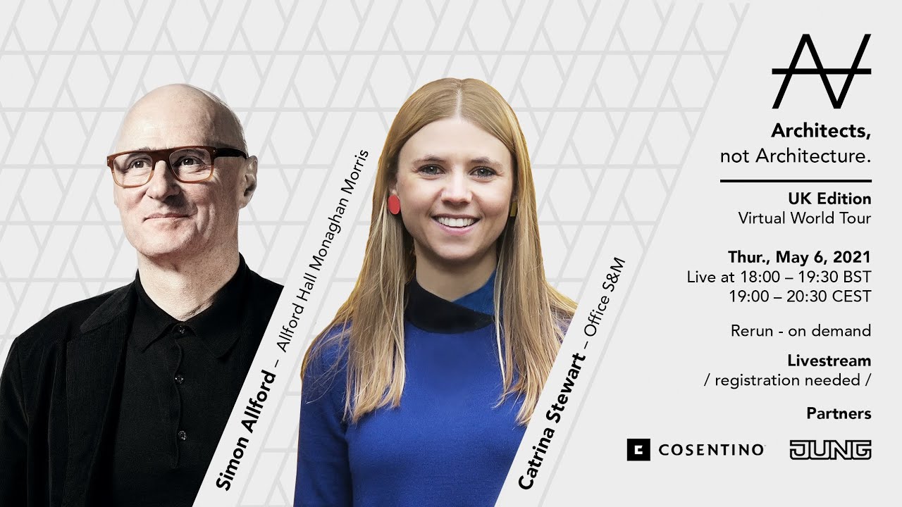 Livestream | AnA | UK Edition - Simon Allford & Catrina Stewart